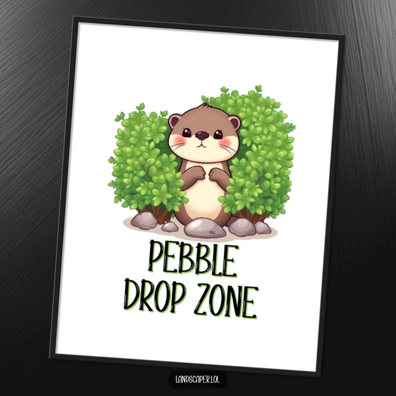 Funny poster featuring a curious otter peeking from behind a green bush, playfully dropping a shiny pebble. A humorous wildlife illustration.