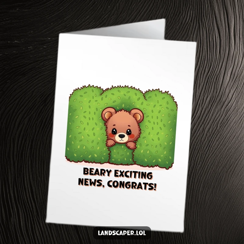 Funny Free Printable Congratulations Card: A curious bear cub peeking out from a hedge, sharing in the celebration.