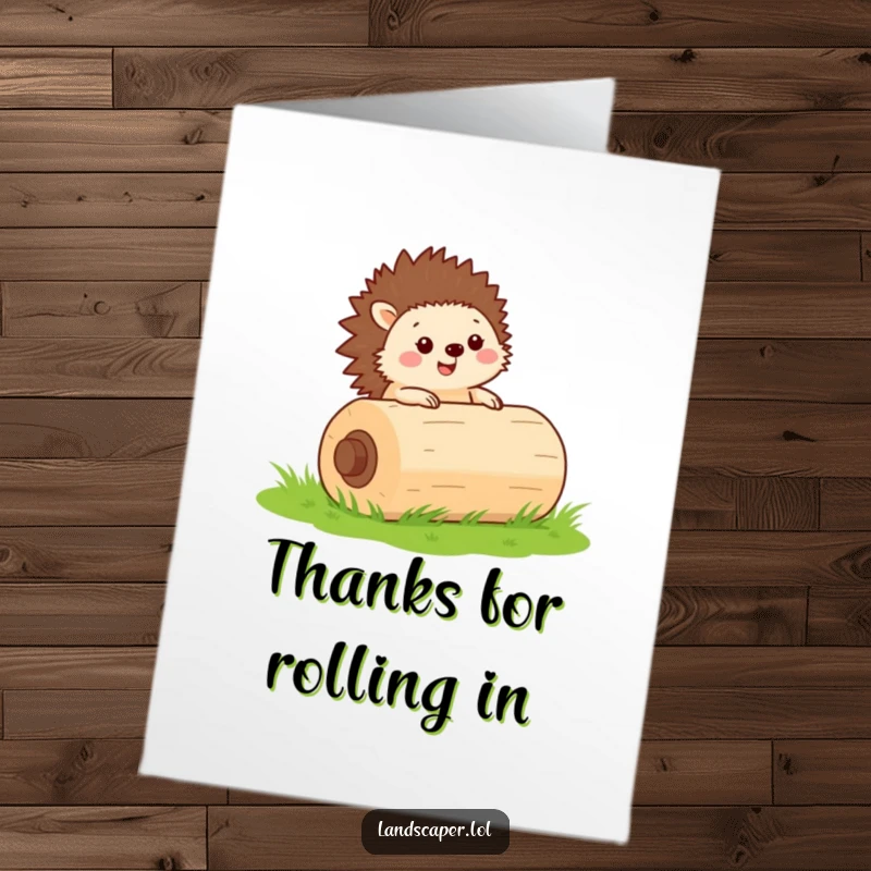 Funny Free Printable Thank You Card of a cheerful hedgehog rolling a lawn roller, showing appreciation for hard work.