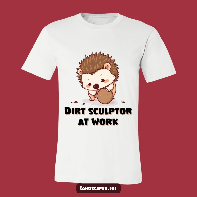 Funny Hedgehog Rolling Dirt T-Shirt - Comical Woodland Creature Tee, Great Gift