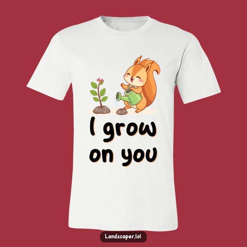 Funny Squirrel Sapling T-Shirt: Spreading Growth and Joy